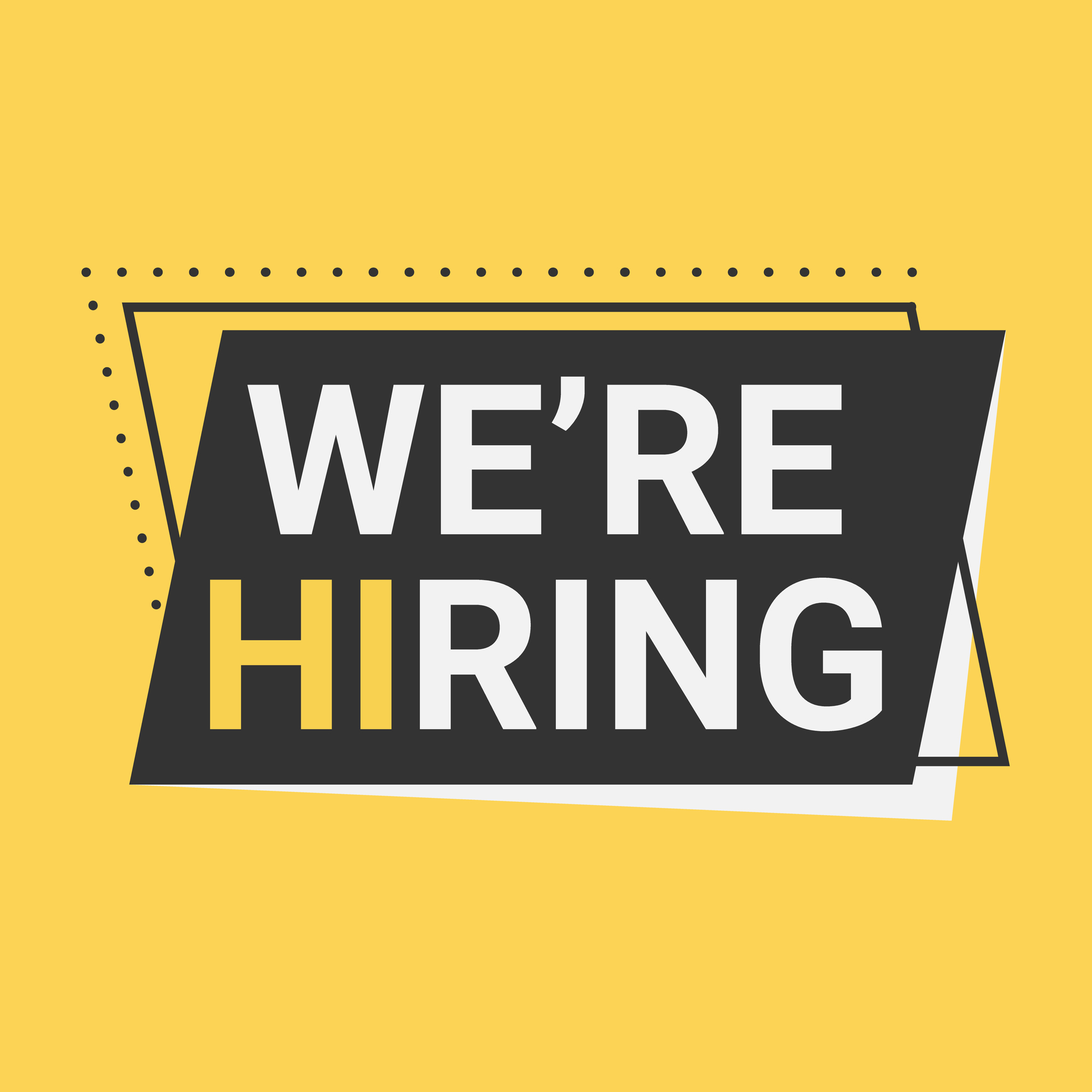 A black and yellow sign that states "were hiring"