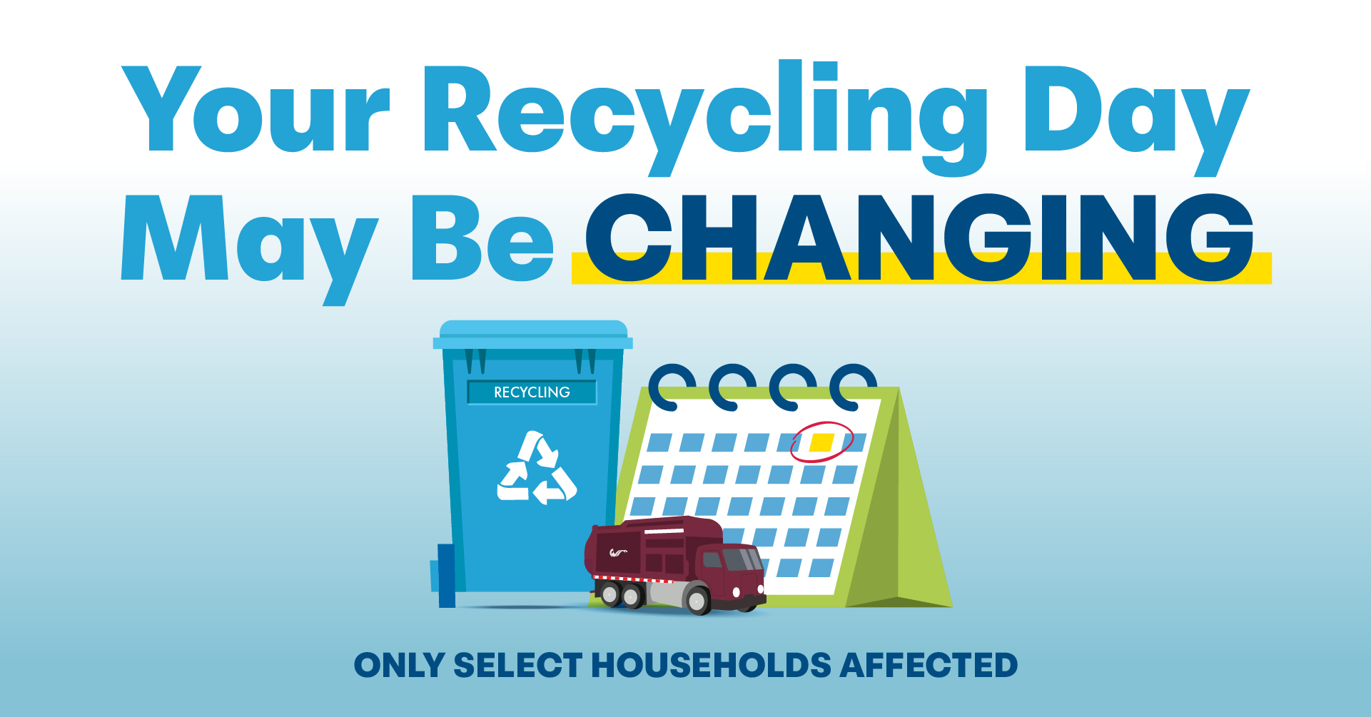 Your Recycling Day May Be Chaging