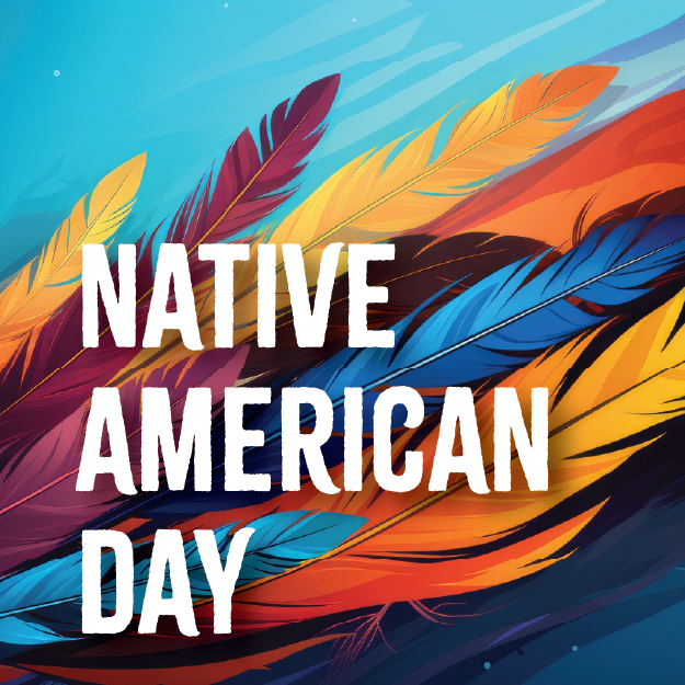 Colorful illustrated feathers in blue, orange, yellow, and burgundy with the words “Native American Day” in large white text.