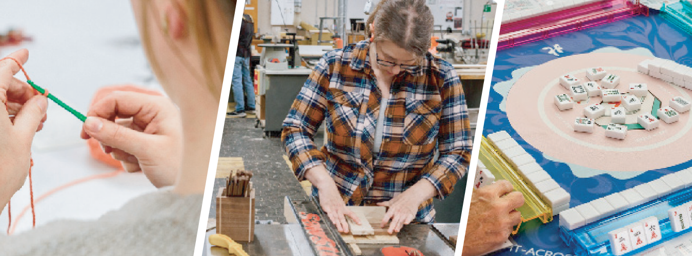 A collage shows hands knitting, a person working on a woodworking project and people playing Mahjong.