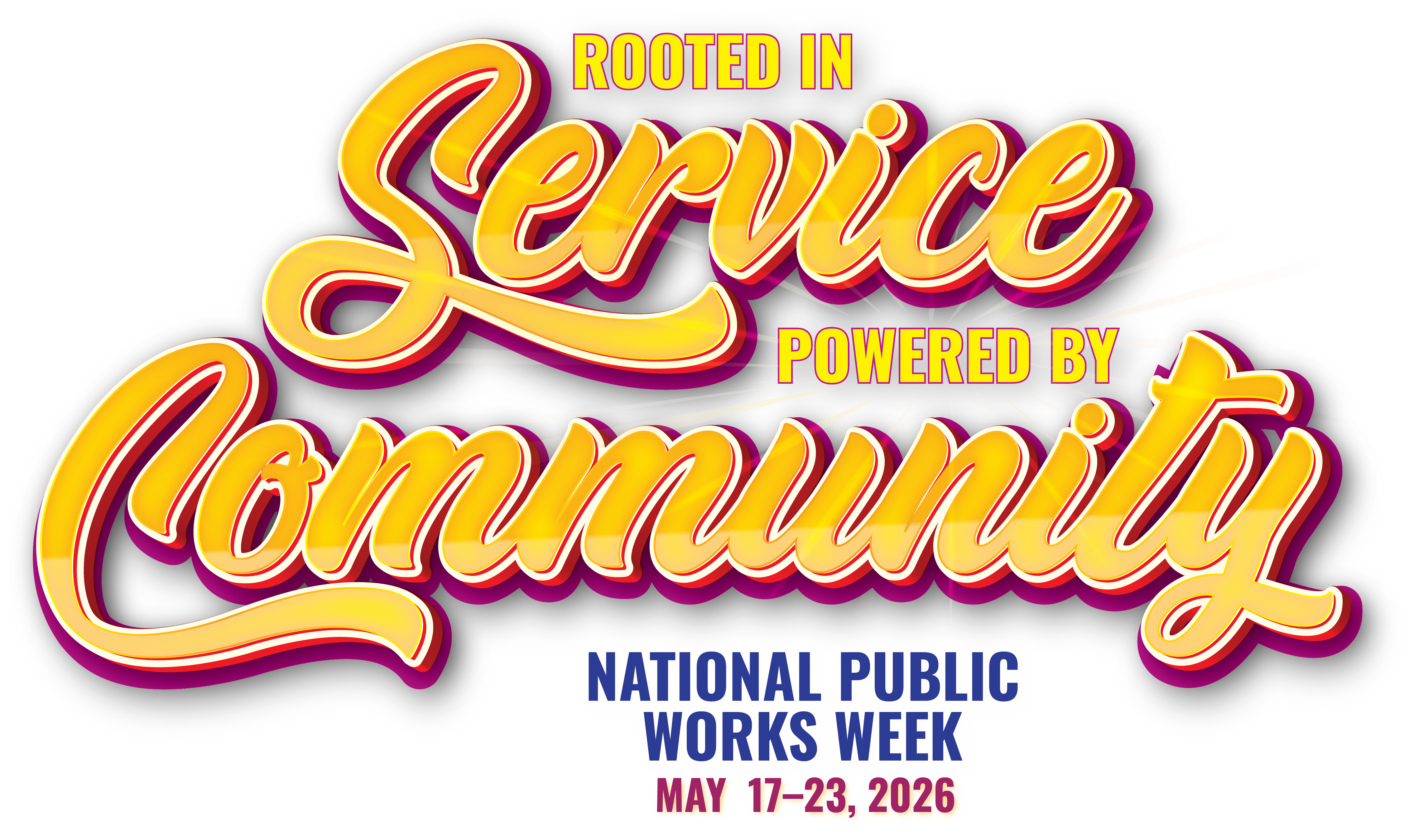 National Public Works Week 2026 Logo sharing Rooted in Service, Powered by Community