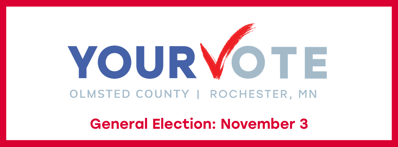 Your Vote graphic for Olmsted County and Rochester promoting the Nov. 3 General Election.