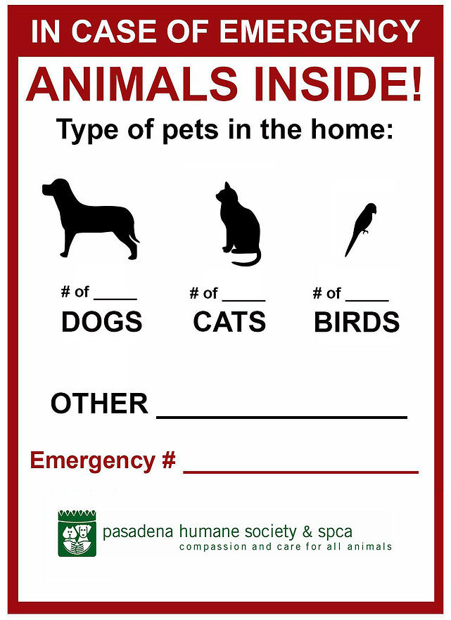 Printable sign reading “In case of emergency—Animals inside!” with blank fields for the number of dogs, cats and birds, other pets, and an emergency contact phone number. Includes the Pasadena Humane Society & SPCA logo.